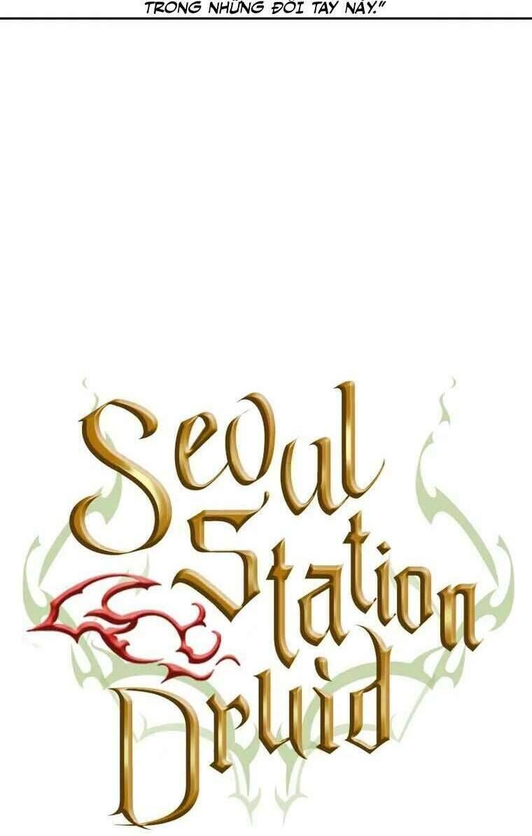 Druid Tại Ga Seoul - Người Hóa Thú Chapter 79 - 11
