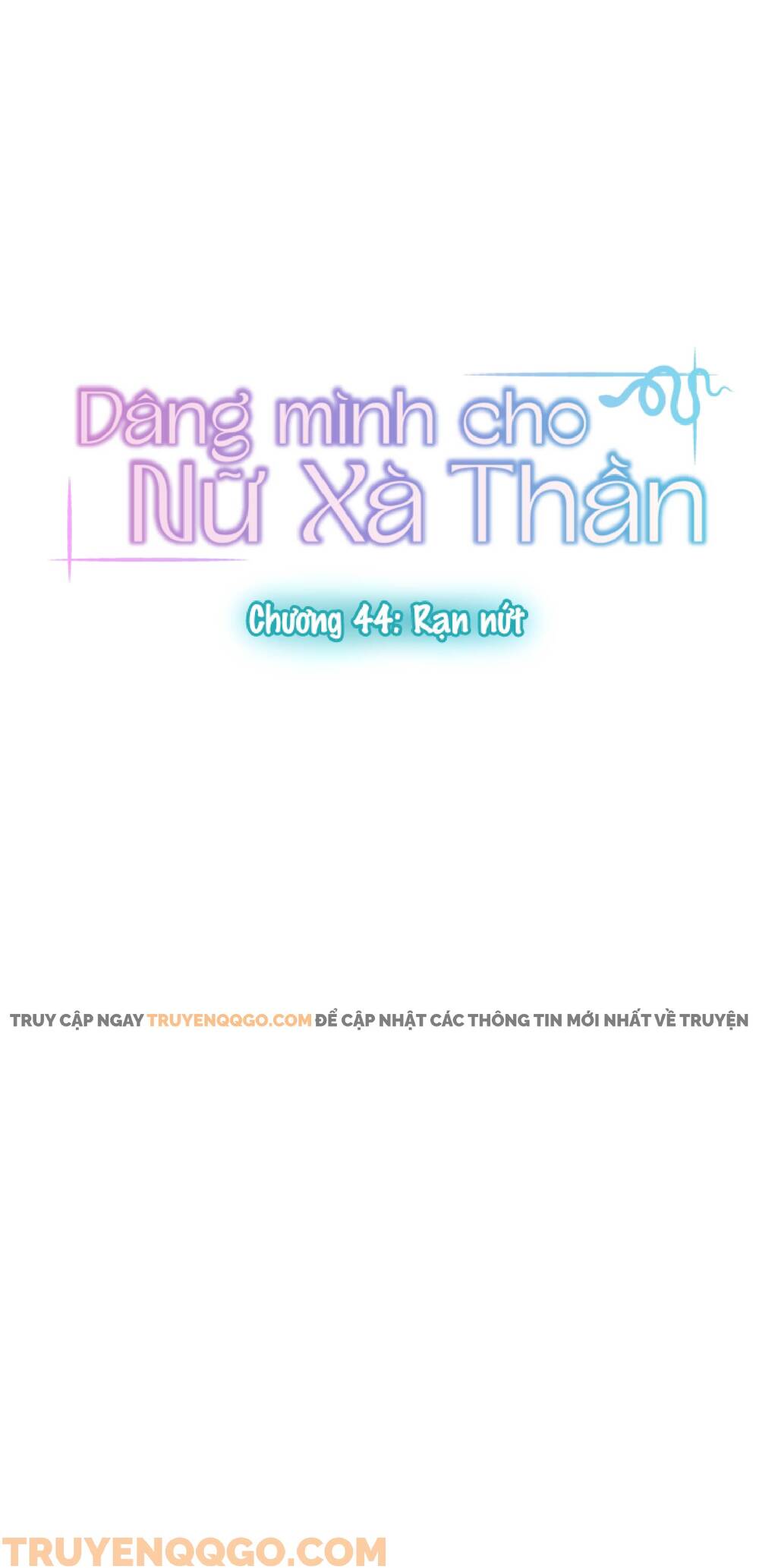 Dâng Mình Cho Nữ Xà Thần Chapter 44 - 15