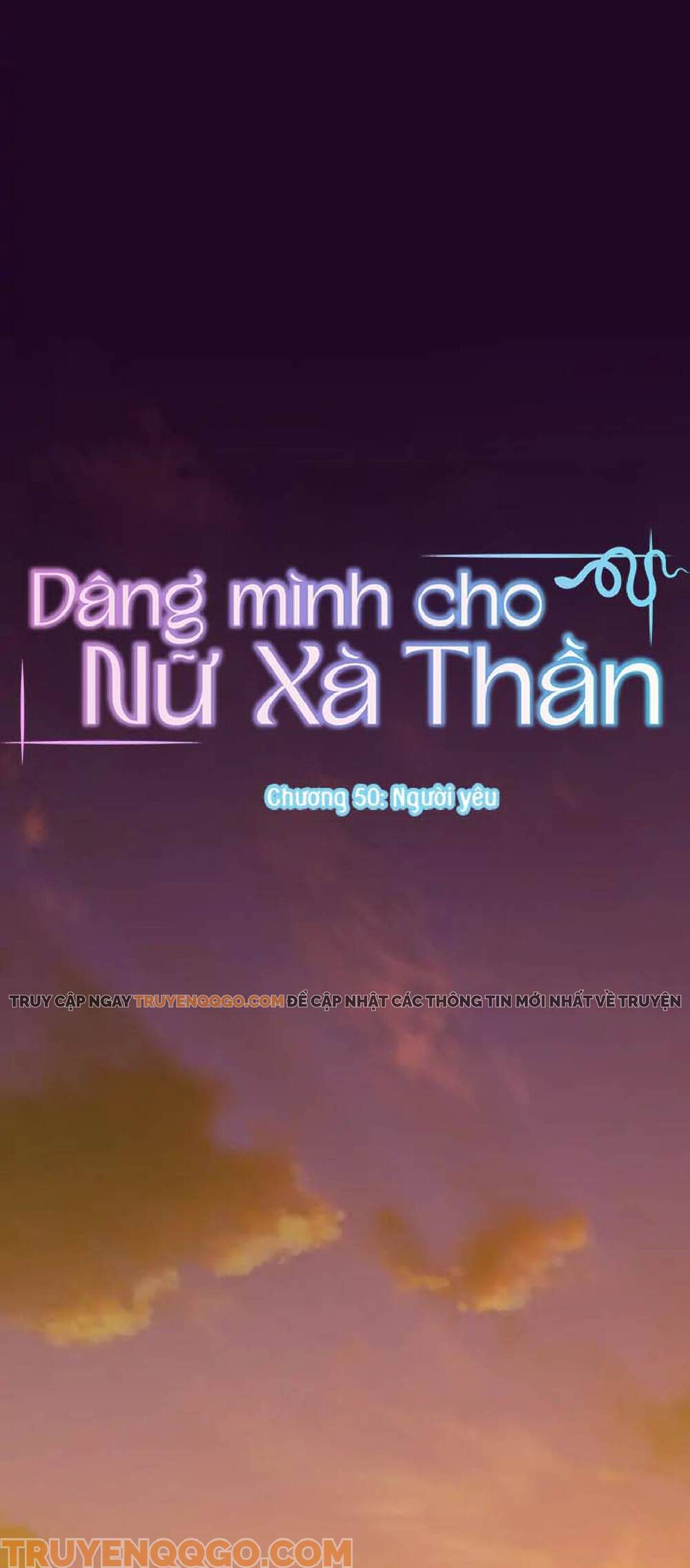 Dâng Mình Cho Nữ Xà Thần Chapter 50 - 4