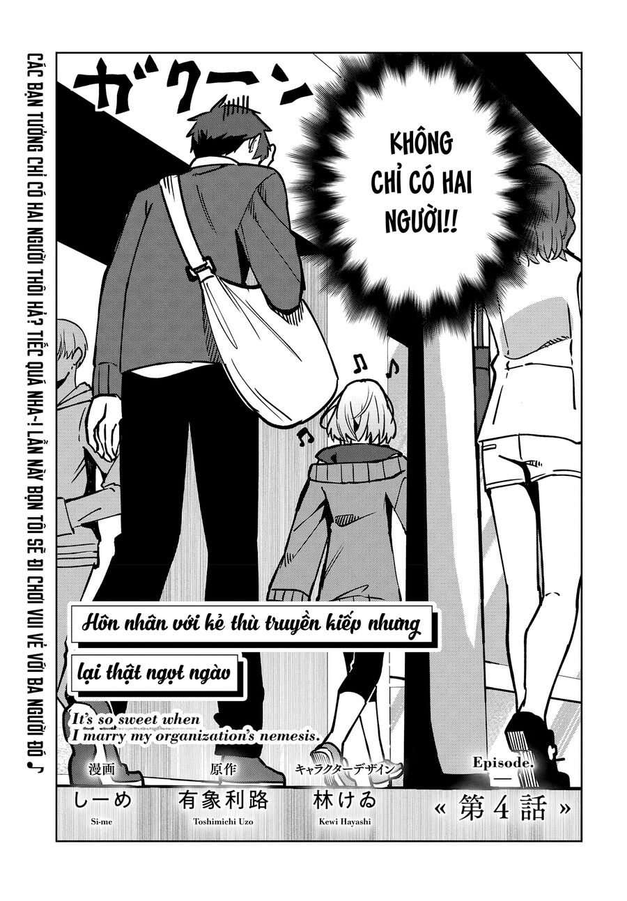 Thật Ngọt Ngào Khi Kết Hôn Với Kẻ Thù Của Tổ Chức Mình Chapter 4 - 6