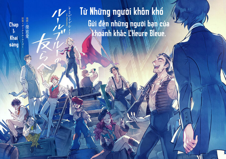 Từ Les Miserable - Gửi Đến Những Người Bạn Của Khoảnh Khắc L'heure Bleue. Chapter 1 - 4