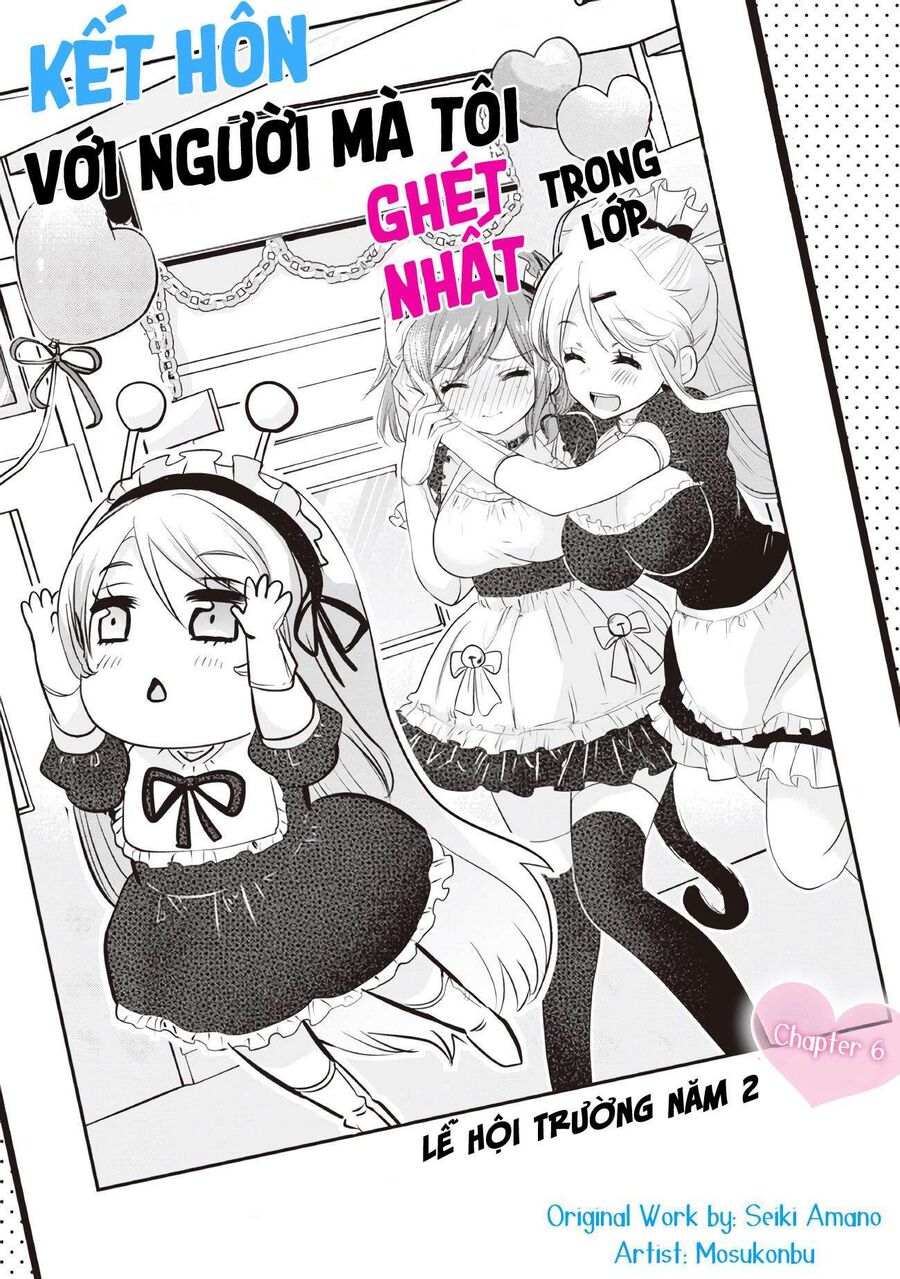 Kết Hôn Với Đứa Con Gái Mà Tôi Ghét Nhất Trong Lớp Chapter 6 - 6