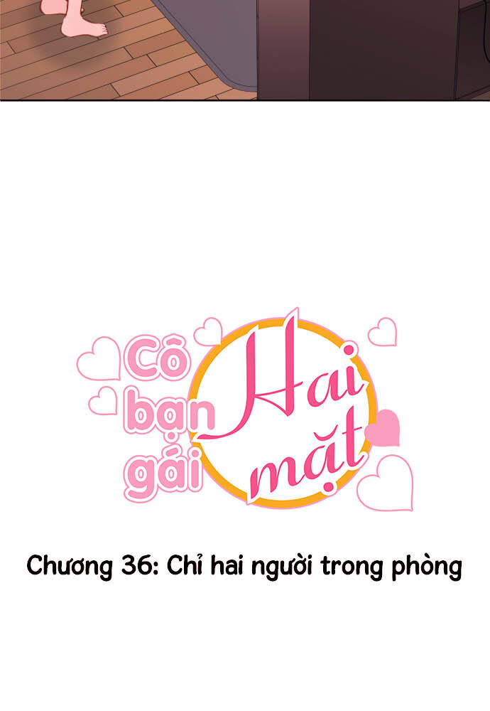 Cô Bạn Gái Hai Mặt Chapter 36 - 5