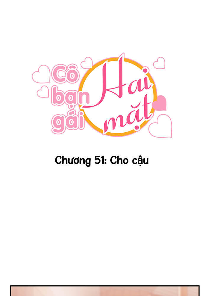 Cô Bạn Gái Hai Mặt Chapter 51 - 3