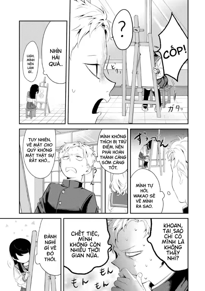 Cô Bạn Wakao-San Bàn Bên Có Vẻ Nhìn Thấy Gương Mặt Của Tôi Nhưng Tôi Thì Không Chapter 6 - 7