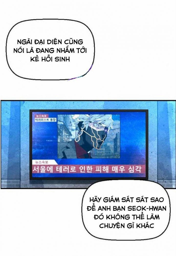Kẻ Khủng Bố Vs Người Hồi Sinh Chapter 4 - 55