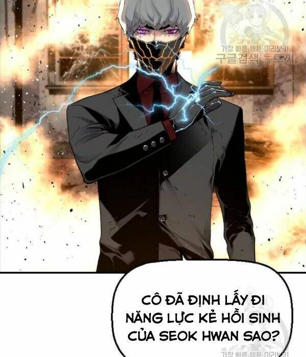 Kẻ Khủng Bố Vs Người Hồi Sinh Chapter 7 - 57