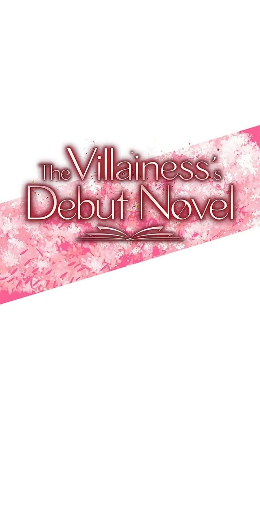 Tiểu Thuyết Đầu Tay Của Ác Nữ Chapter 19 - 11