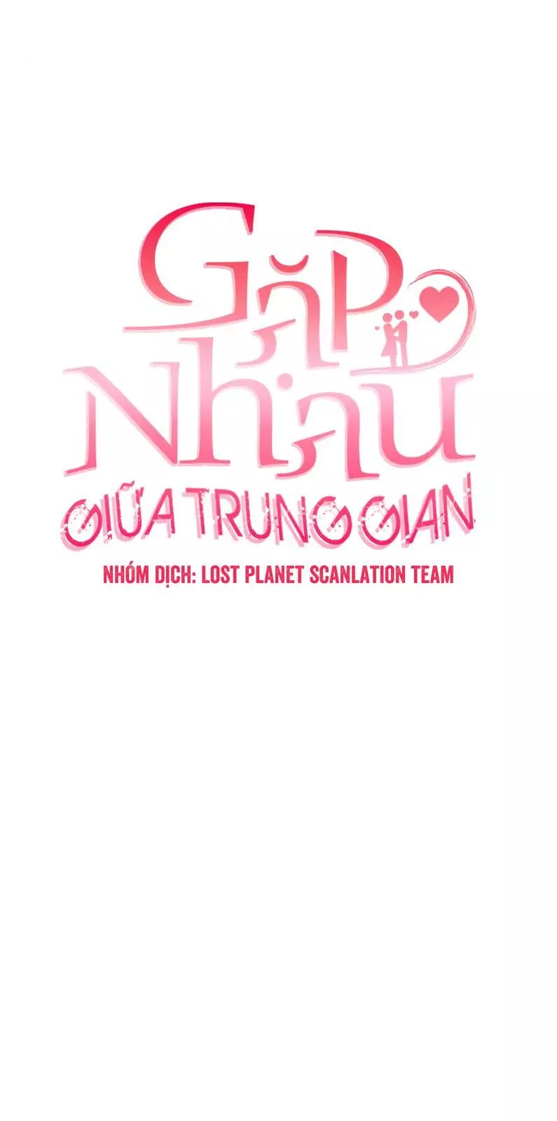 Gặp Nhau Ở Trung Gian Chapter 25 - 23