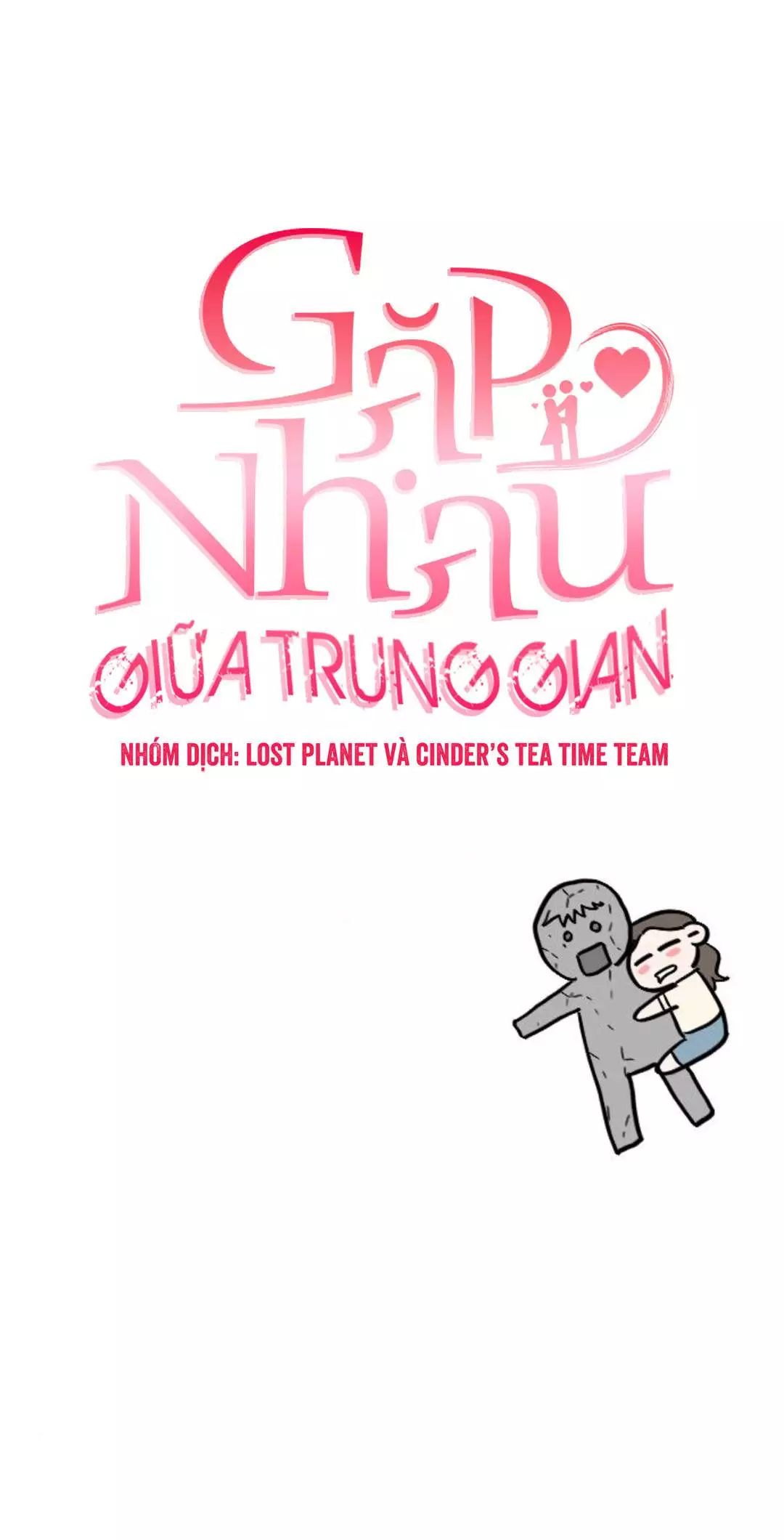 Gặp Nhau Ở Trung Gian Chapter 30 - 32
