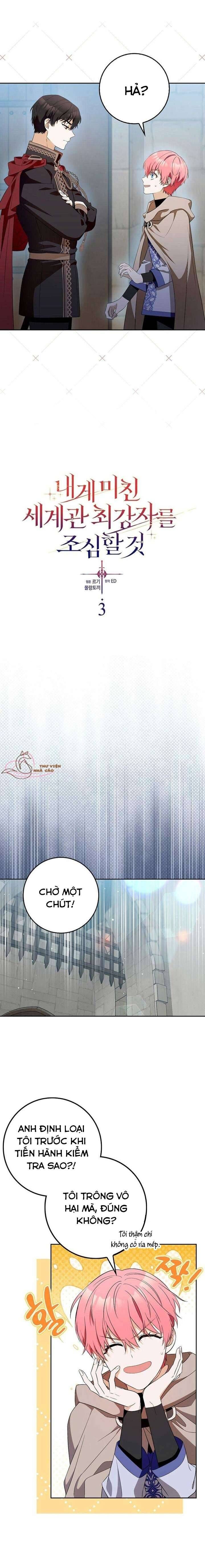 Hãy Cẩn Thận Với Người Đàn Ông Mạnh Nhất Đang Mê Muội Tôi Chapter 3 - 2