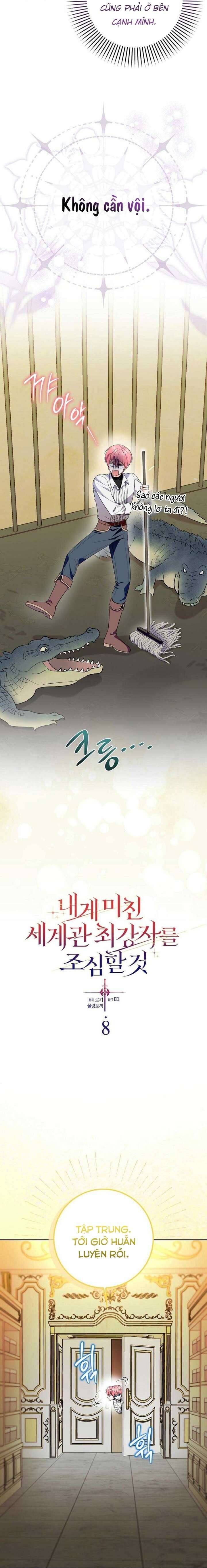Hãy Cẩn Thận Với Người Đàn Ông Mạnh Nhất Đang Mê Muội Tôi Chapter 8 - 7