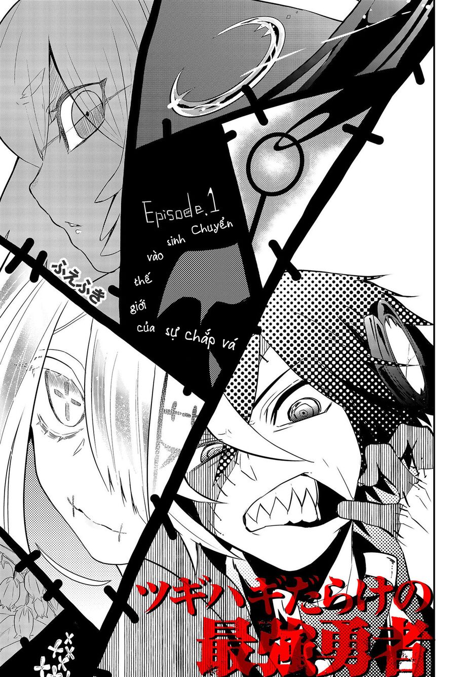 Anh Hùng Chắp Vá Chapter 1 - 4