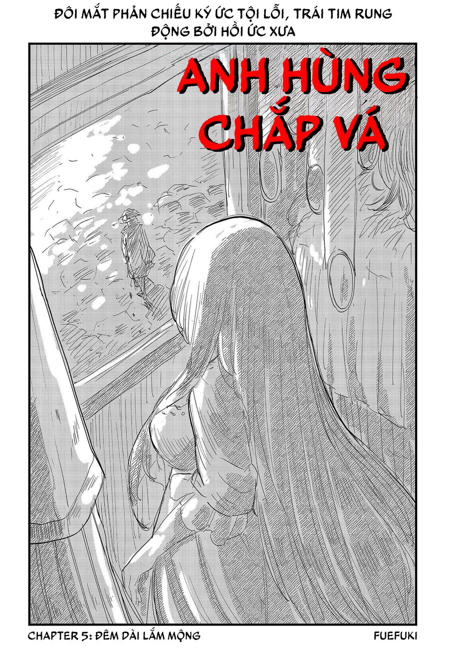 Anh Hùng Chắp Vá Chapter 5 - 6