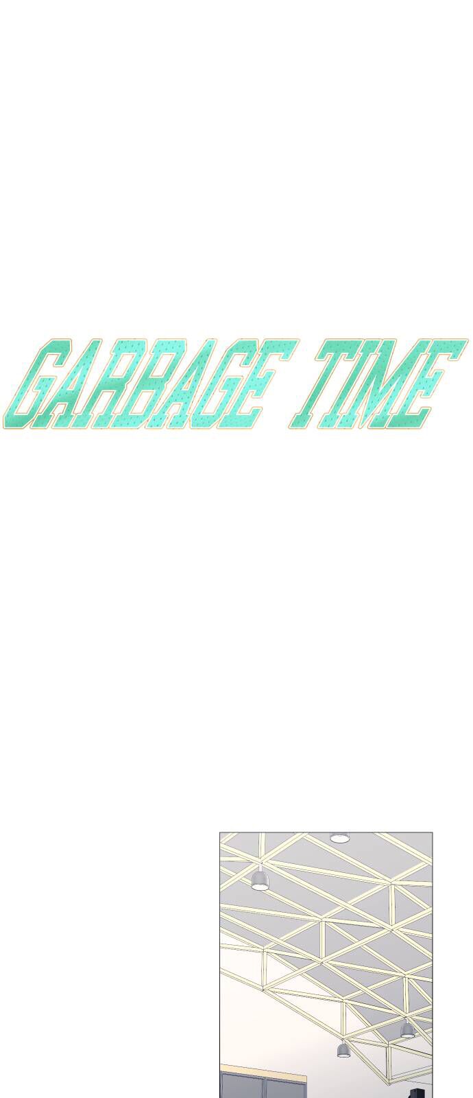 Garbage Time Chapter 123 - 6
