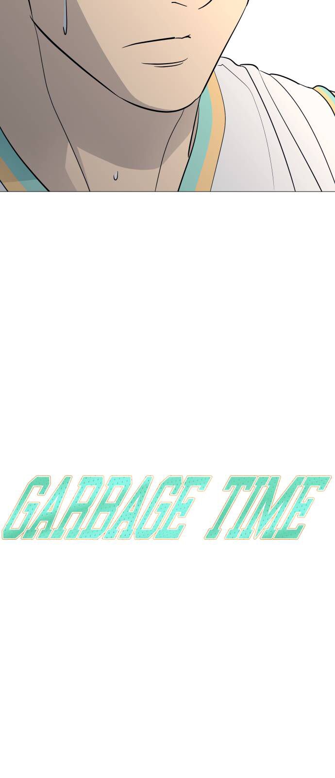 Garbage Time Chapter 124 - 6