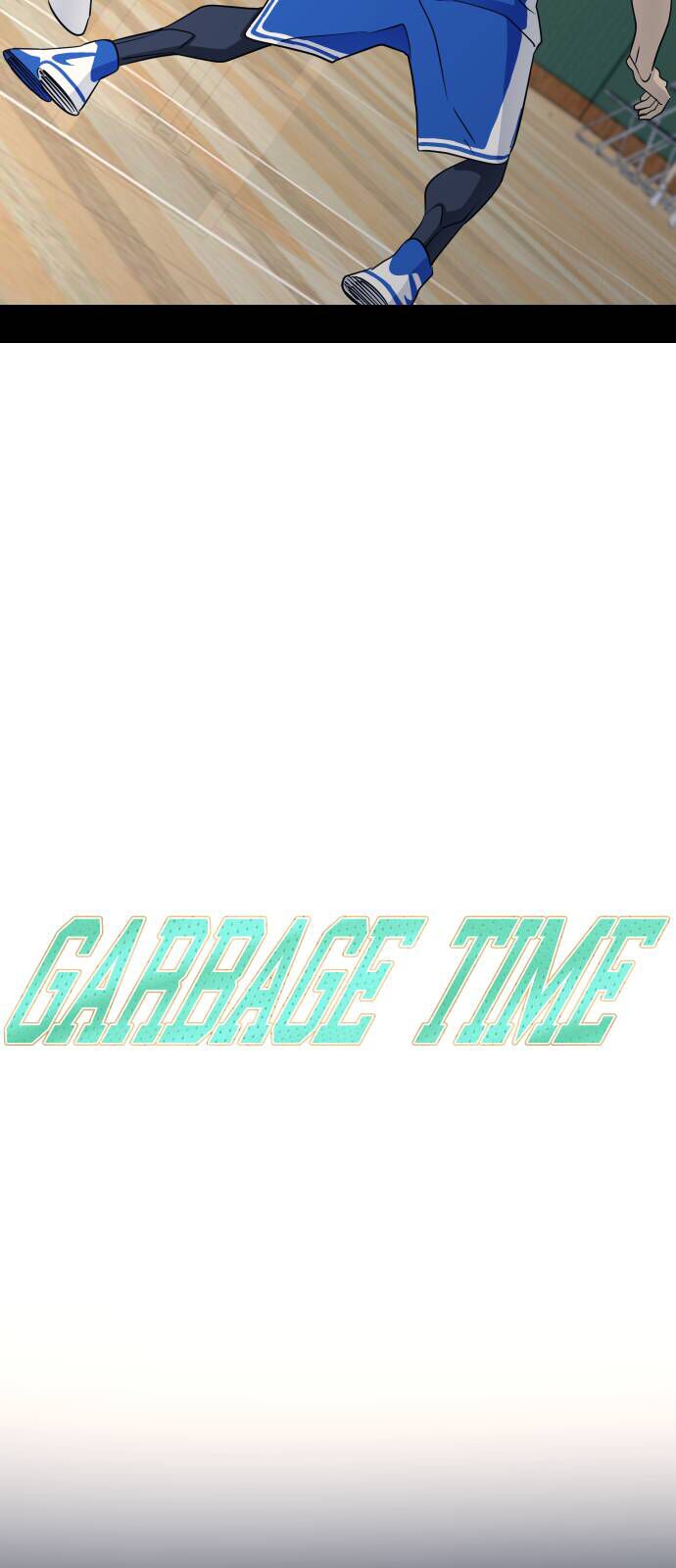 Garbage Time Chapter 126 - 3