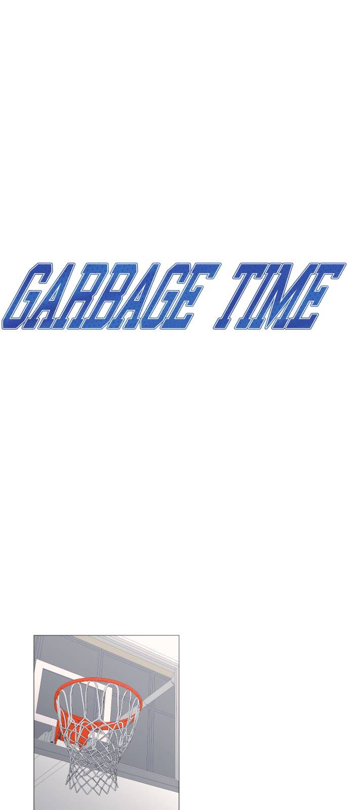 Garbage Time Chapter 128 - 10