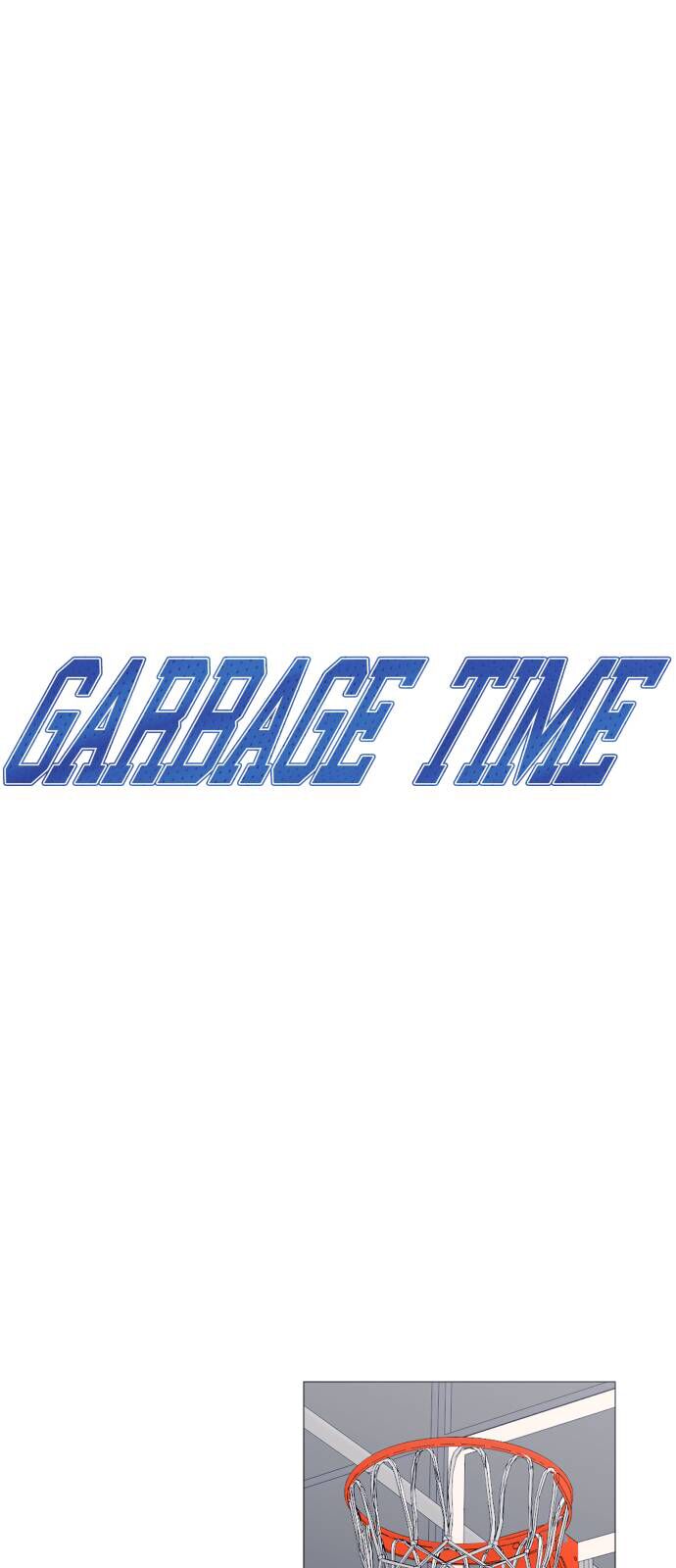 Garbage Time Chapter 137 - 16