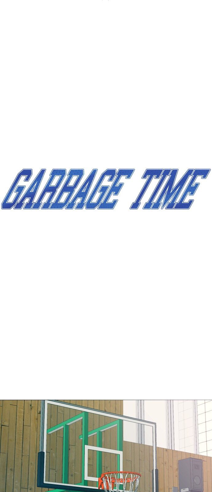 Garbage Time Chapter 14 - 3