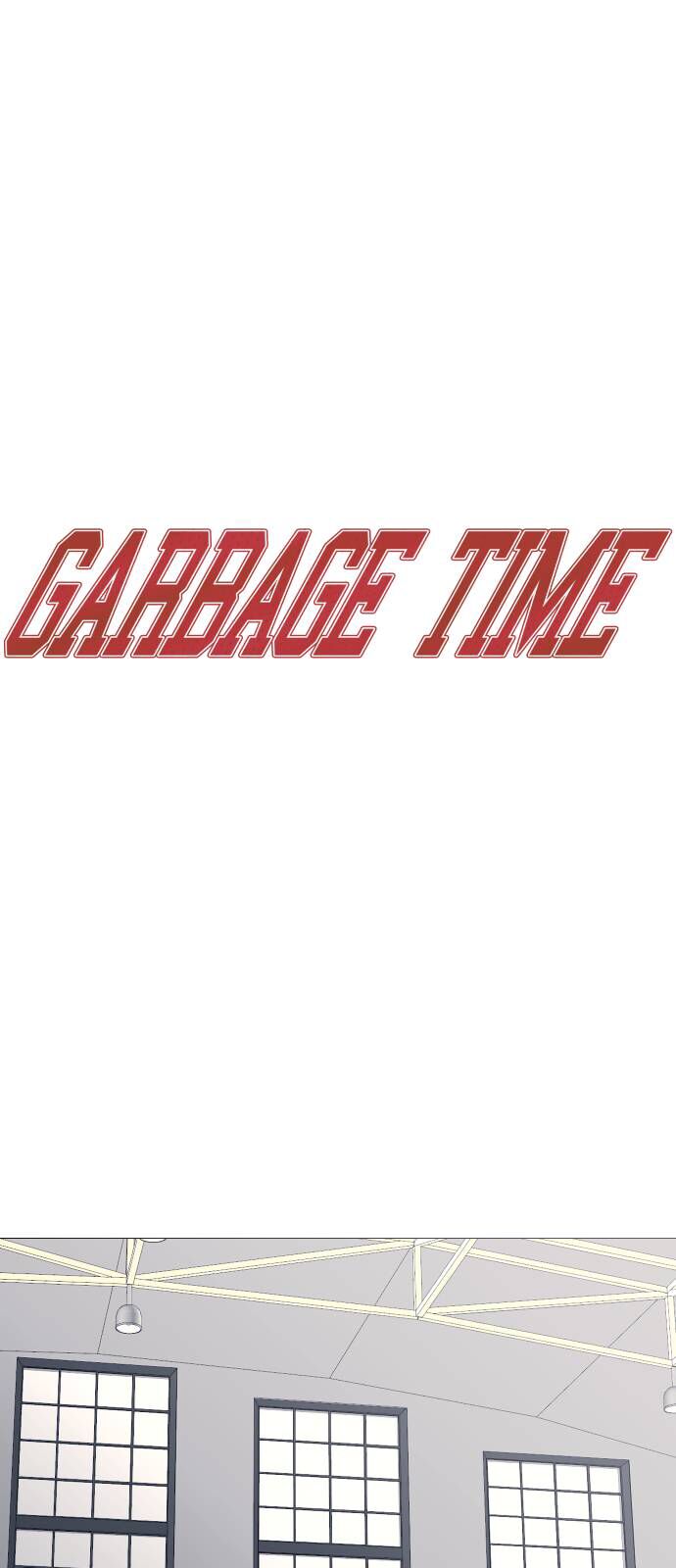Garbage Time Chapter 34 - 10