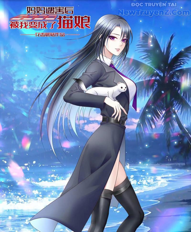 Sau Khi Mẹ Bị Giết, Tôi Trở Thành Miêu Nương Chapter 6 - 4