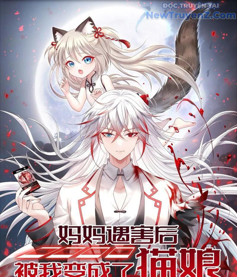 Sau Khi Mẹ Bị Giết, Tôi Trở Thành Miêu Nương Chapter 8 - 4