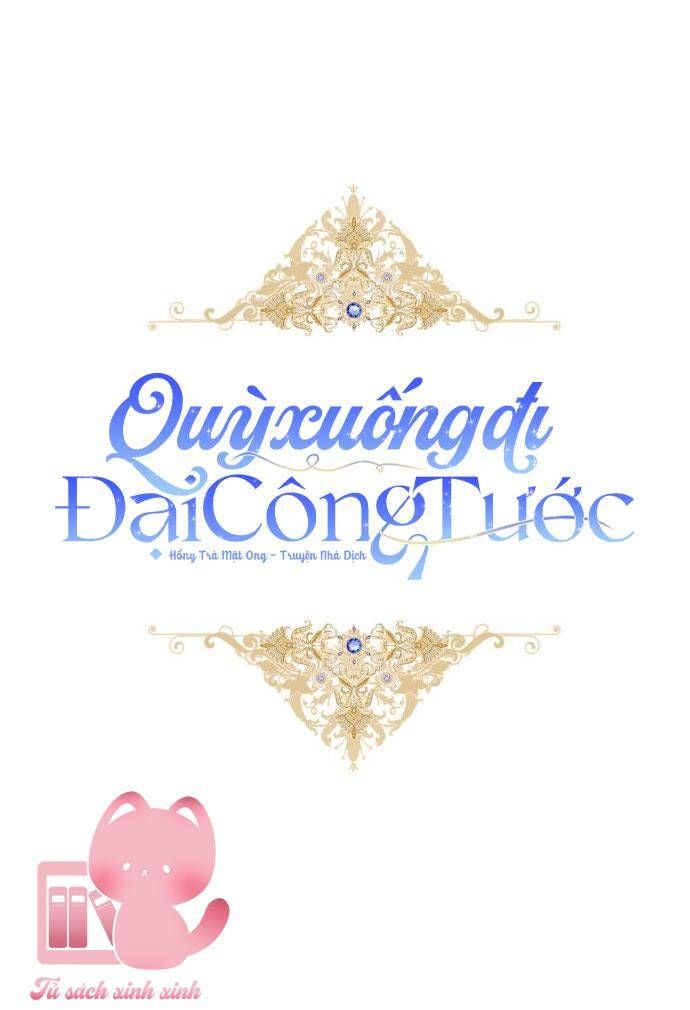Quỳ Xuống Đi, Đại Công Tước! Chapter 1 - 29