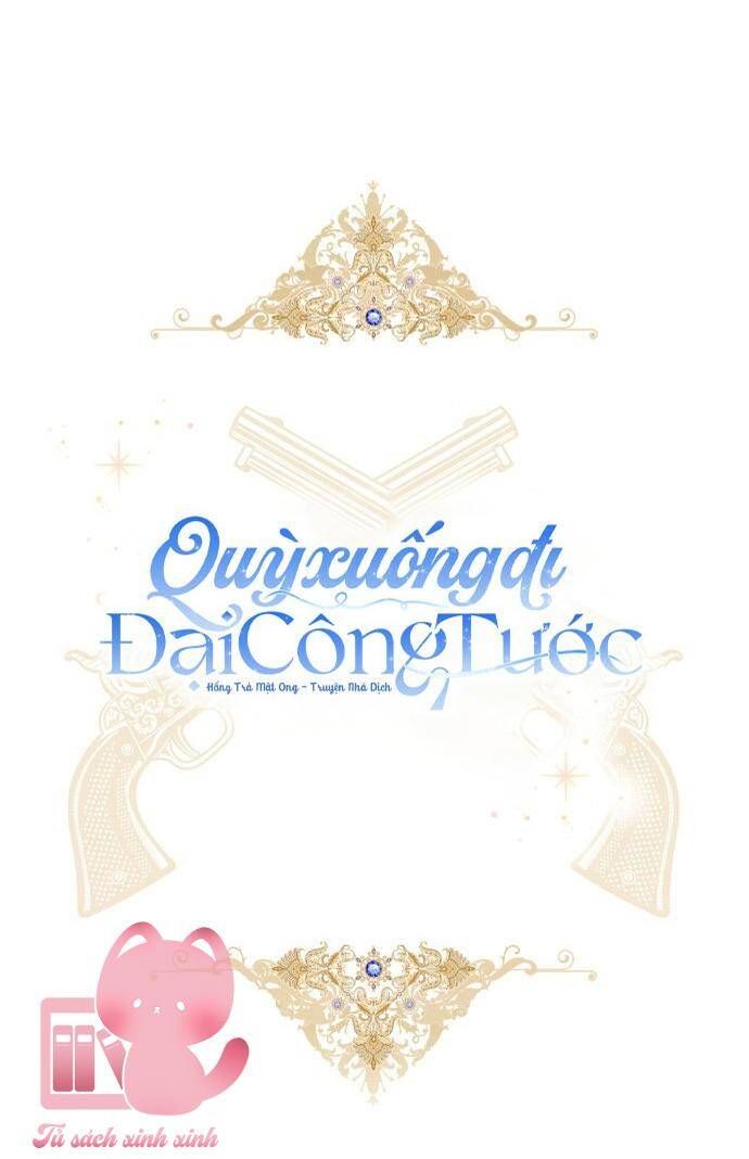 Quỳ Xuống Đi, Đại Công Tước! Chapter 9 - 31