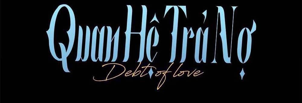 Quan Hệ Trả Nợ Chapter 13 - 13