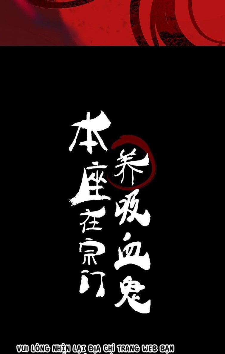 Bổn Tôn Tại Tông Môn Dưỡng Quỷ Hút Máu Chapter 1 - 23