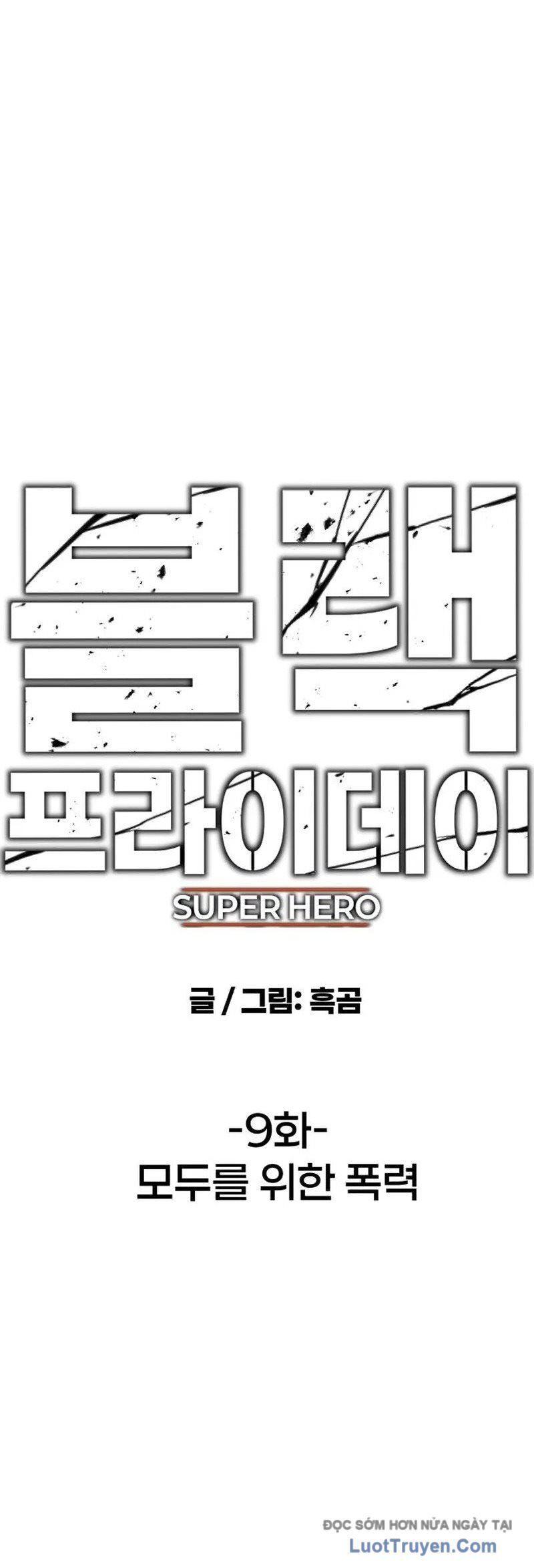 Siêu Anh Hùng Black Briday Chapter 9 - 15