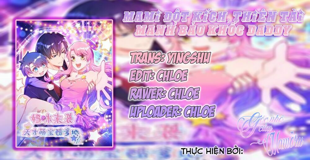Mami Đột Kích, Thiên Tài Manh Bảo Khốc Daddy Chapter 1 - 3