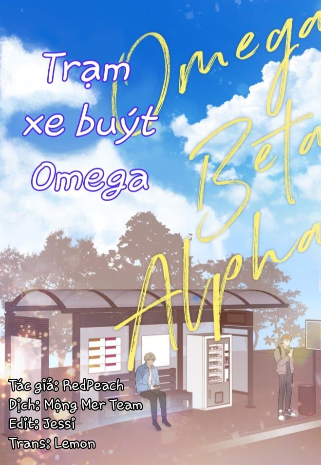 Trạm Xe Buýt Omega Chapter 6 - 3