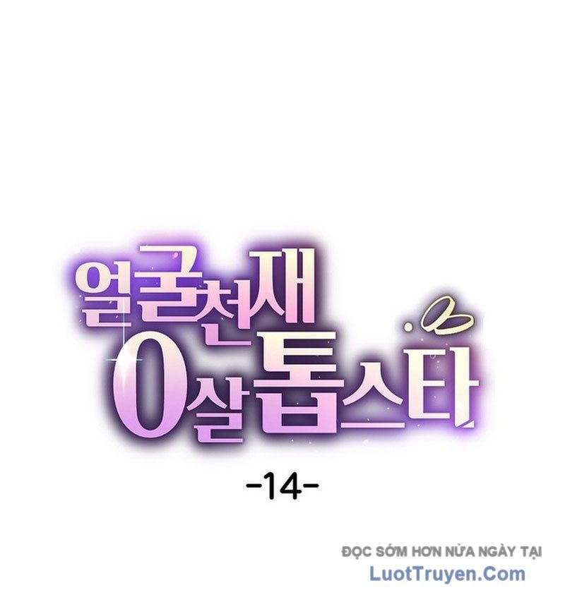 0 Tuổi Đã Là Ngôi Sao Hạng A Chapter 14 - 36