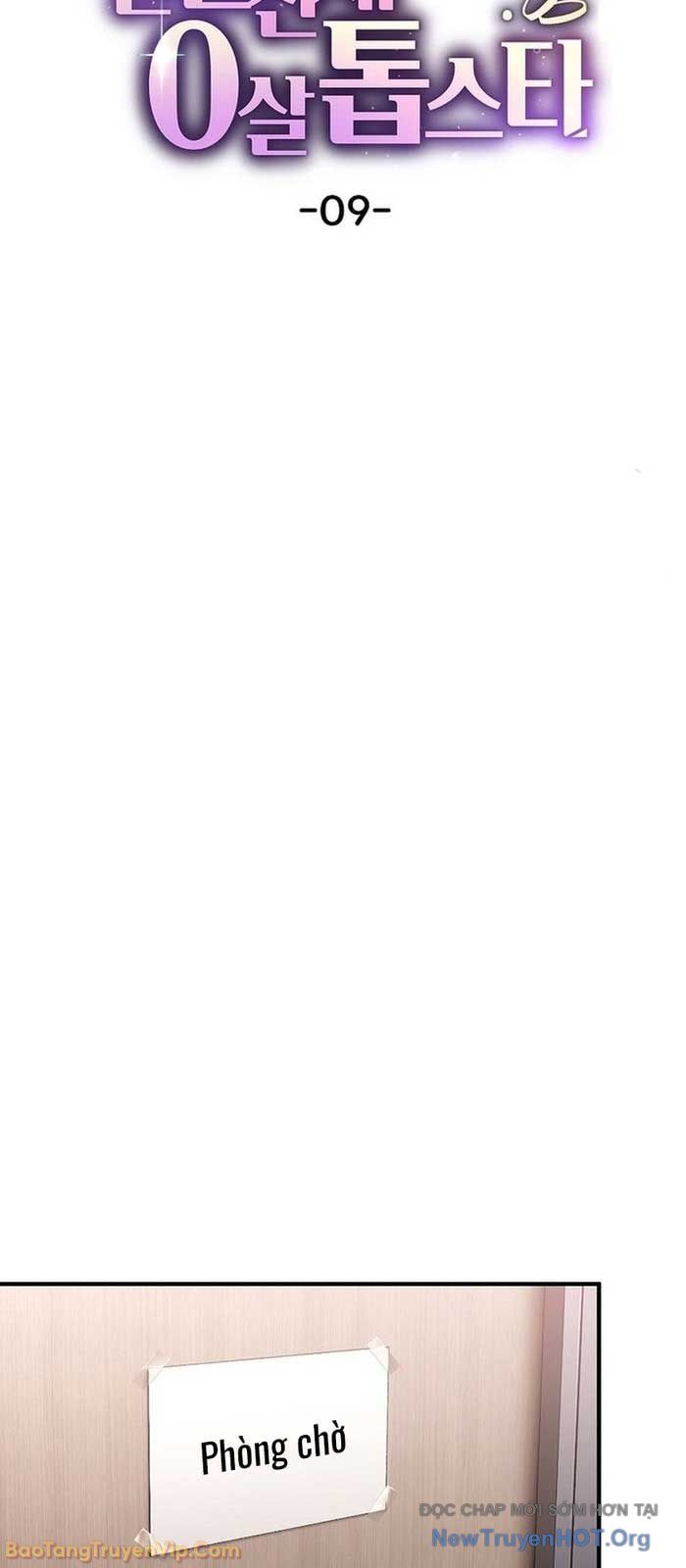 0 Tuổi Đã Là Ngôi Sao Hạng A Chapter 9 - 10