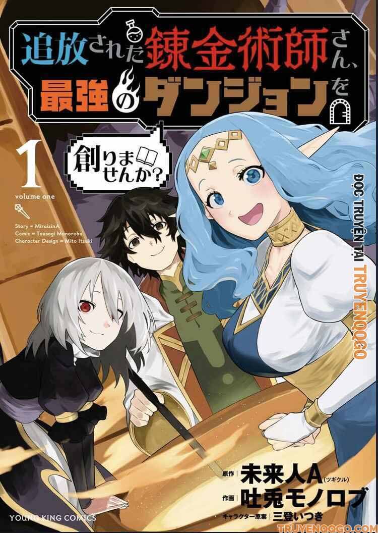 Luyện Kim Thuật Sư Bị Trục Xuất, Có Muốn Xây Dựng Hầm Ngục Mạnh Nhất Không? Chapter 1.1 - 3