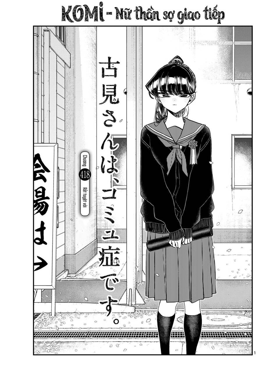 Komi Không Thể Giao Tiếp Chapter 418 - 2