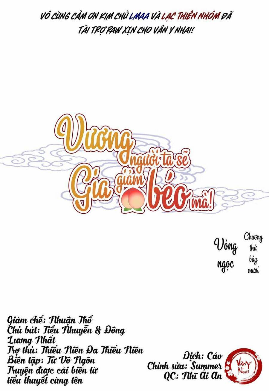 Vương Gia Người Ta Sẽ Giảm Béo Mà!!! Chapter 70 - 2