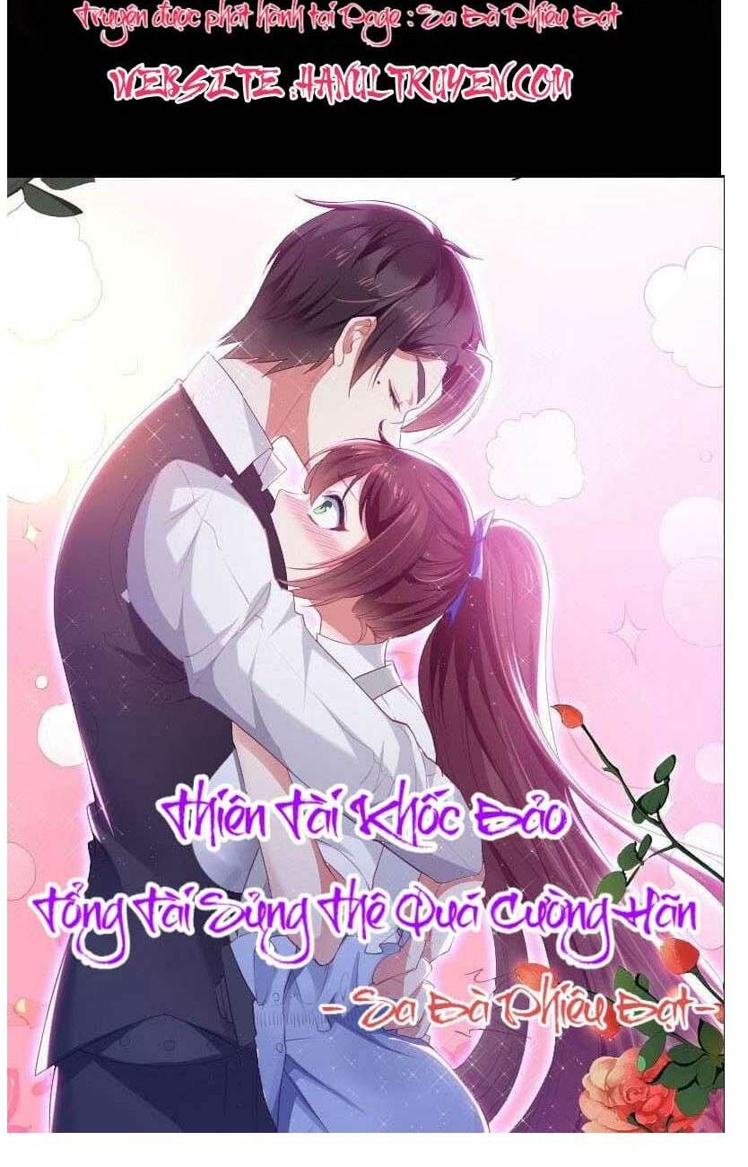 Thiên Tài Khốc Bảo: Tổng Tài Sủng Thê Quá Cường Hãn Chapter 0 - 16
