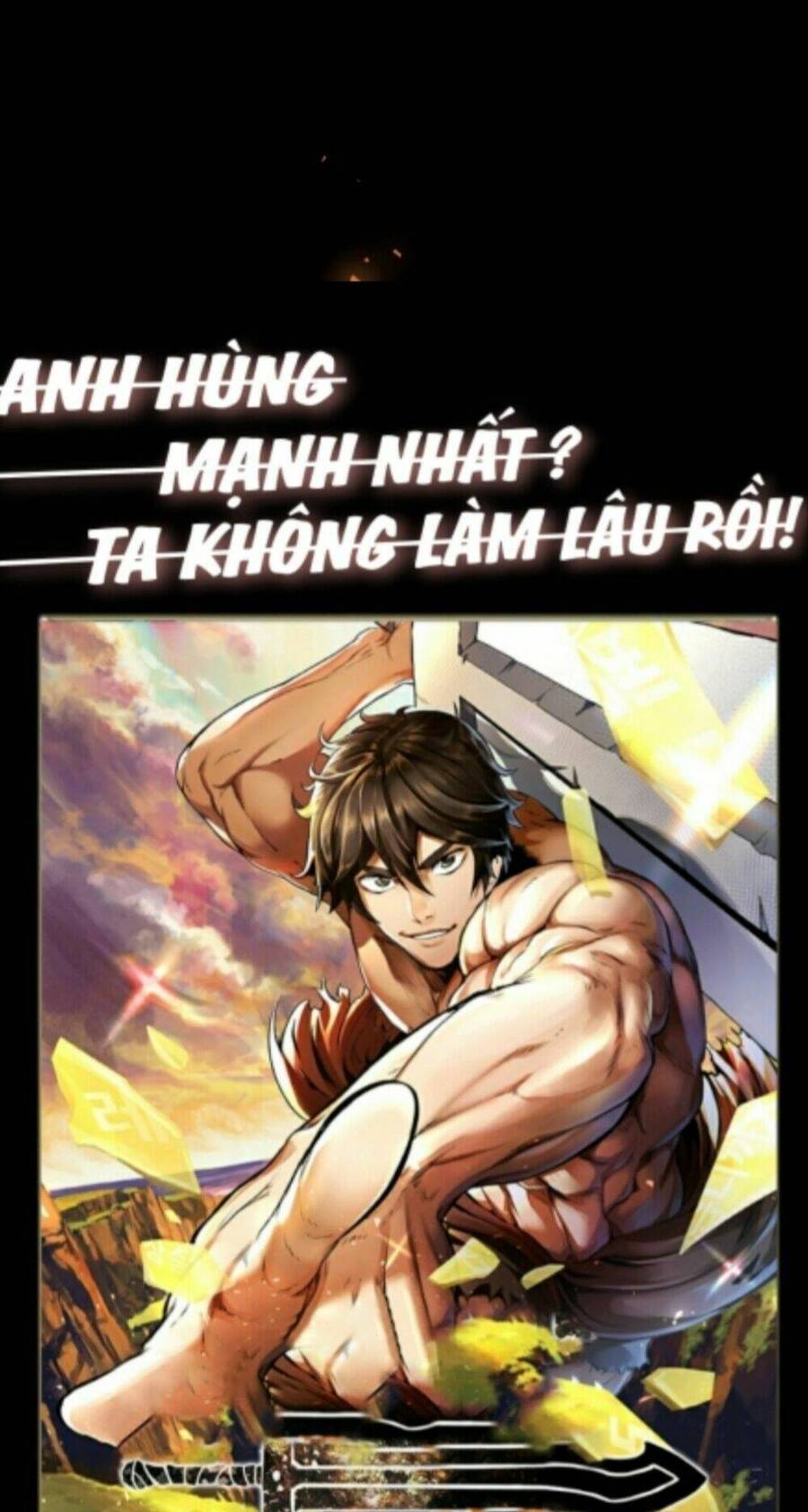 Anh Hùng Mạnh Nhất? Ta Không Làm Lâu Rồi! Chapter 1 - 98