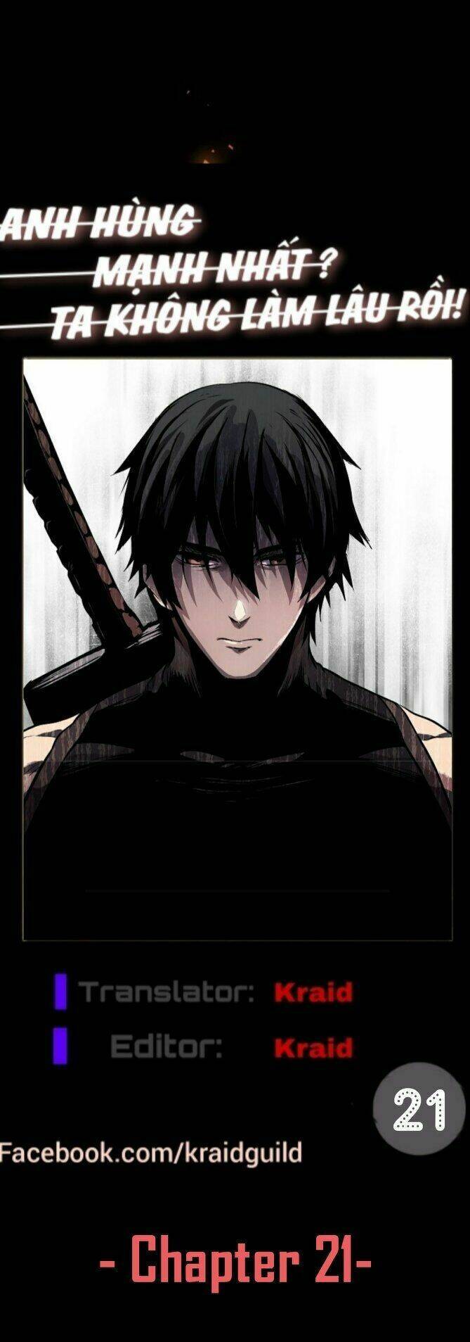 Anh Hùng Mạnh Nhất? Ta Không Làm Lâu Rồi! Chapter 21 - 21