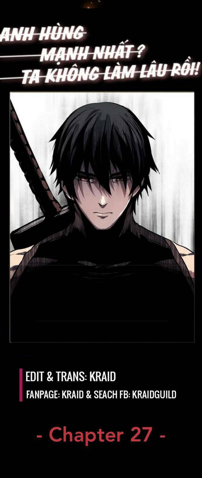 Anh Hùng Mạnh Nhất? Ta Không Làm Lâu Rồi! Chapter 27 - 26