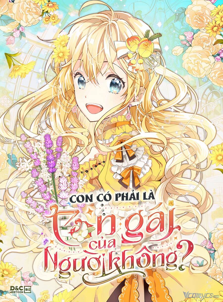 Con Có Phải Con Là Con Gái Của Ngài Không? Chapter 70 - 1