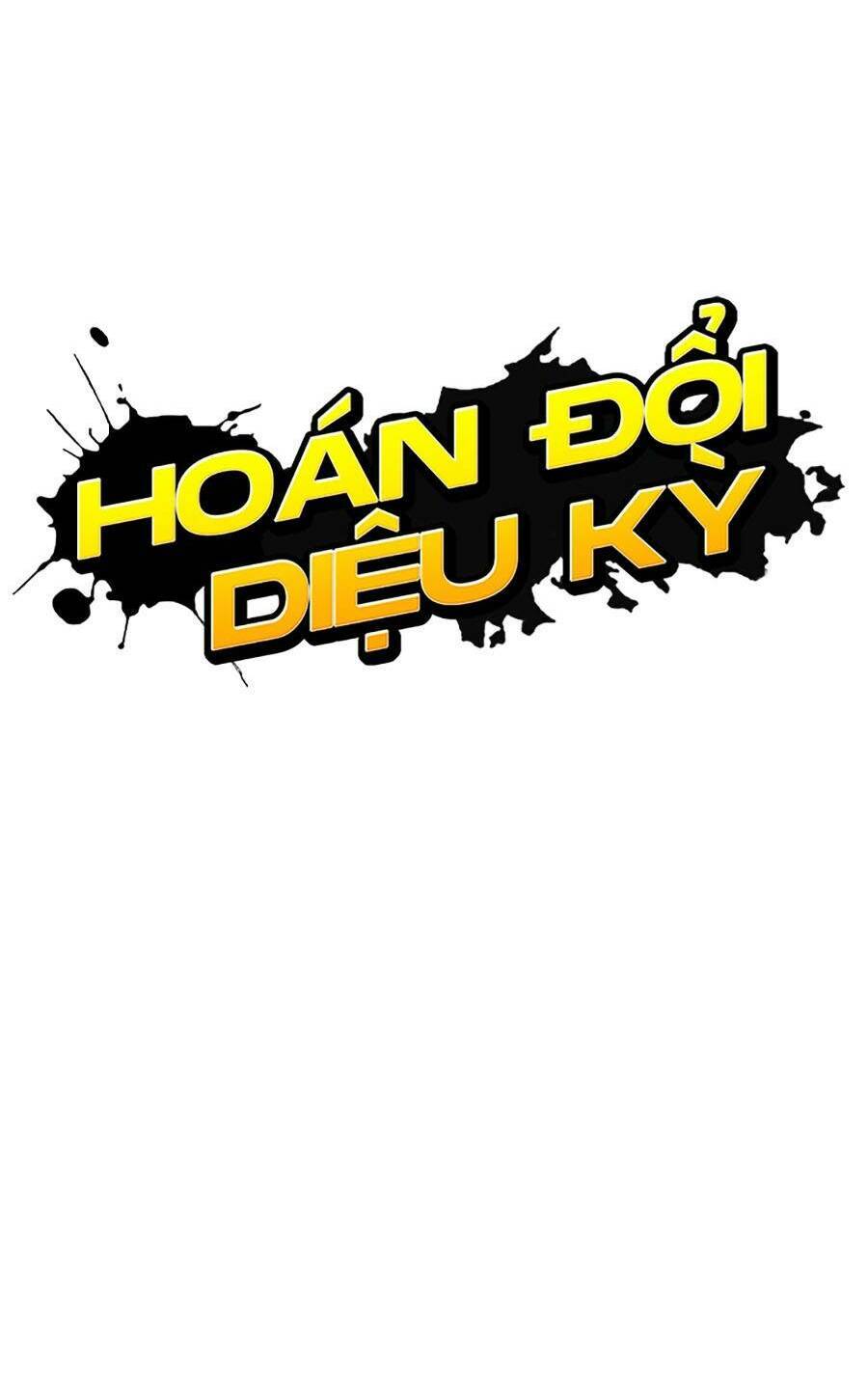 Hoán Đổi Diệu Kỳ Chapter 449 - 40