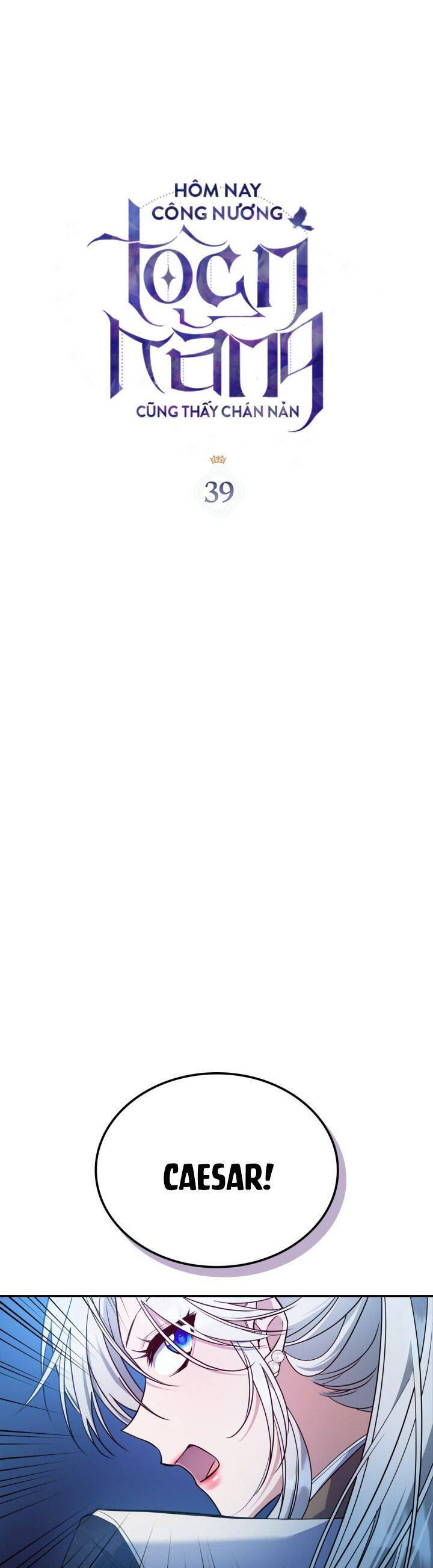 Hôm Nay Công Nương Toàn Năng Cũng Thấy Chán Nản Chapter 39 - 1