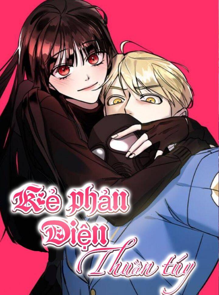 Kẻ Phản Diện Thuần Túy Chapter 58 - 1