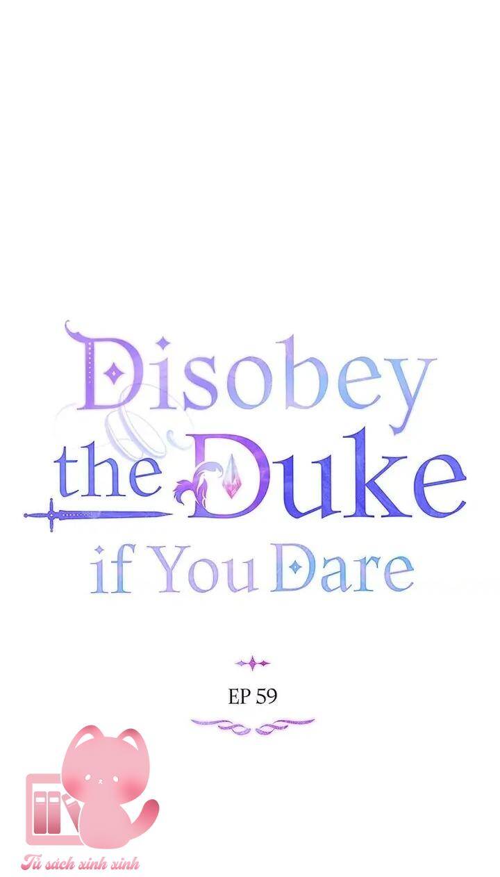 Nếu Không Vâng Lời Công Tước Chapter 59 - 29