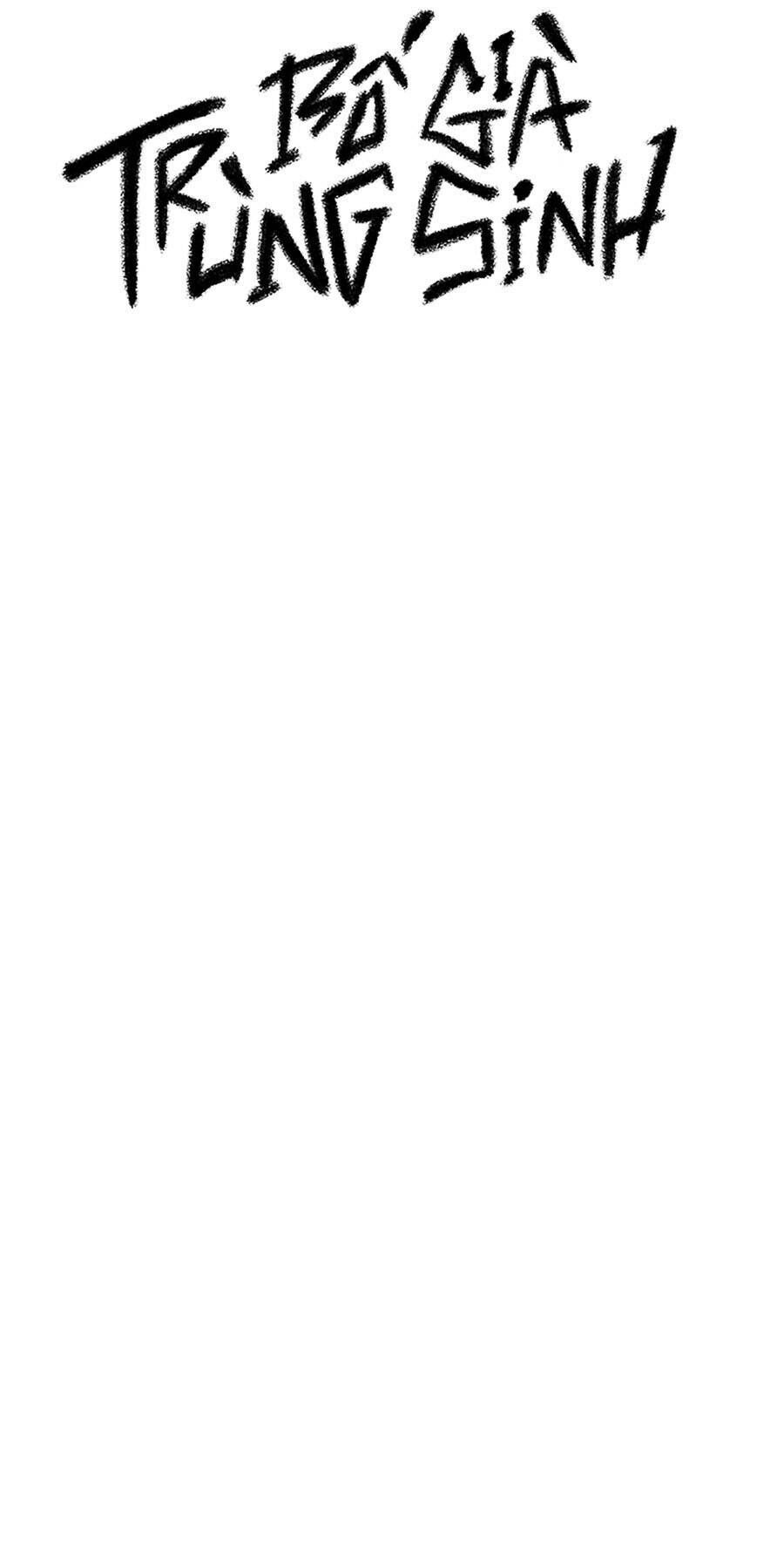 Bố Già Trùng Sinh Chapter 43 - 44