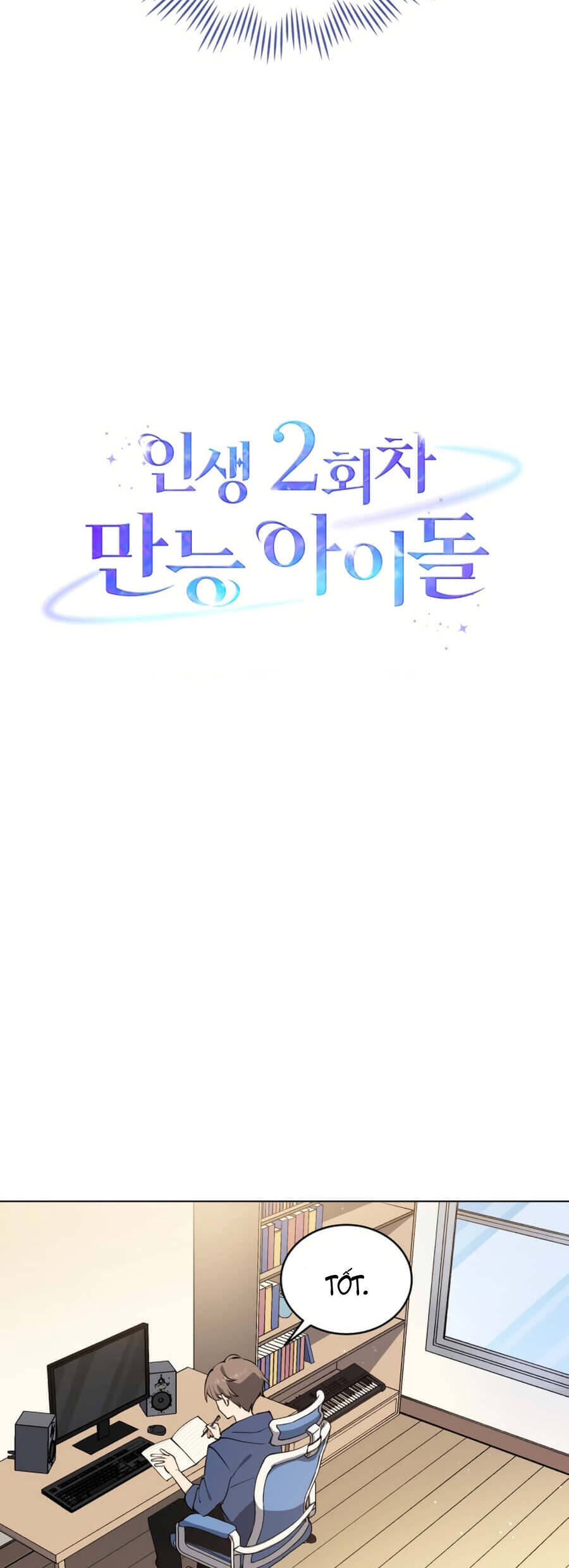 Cuộc Sống Thứ 2 Của Thần Tượng Toàn Năng Chapter 1 - 31
